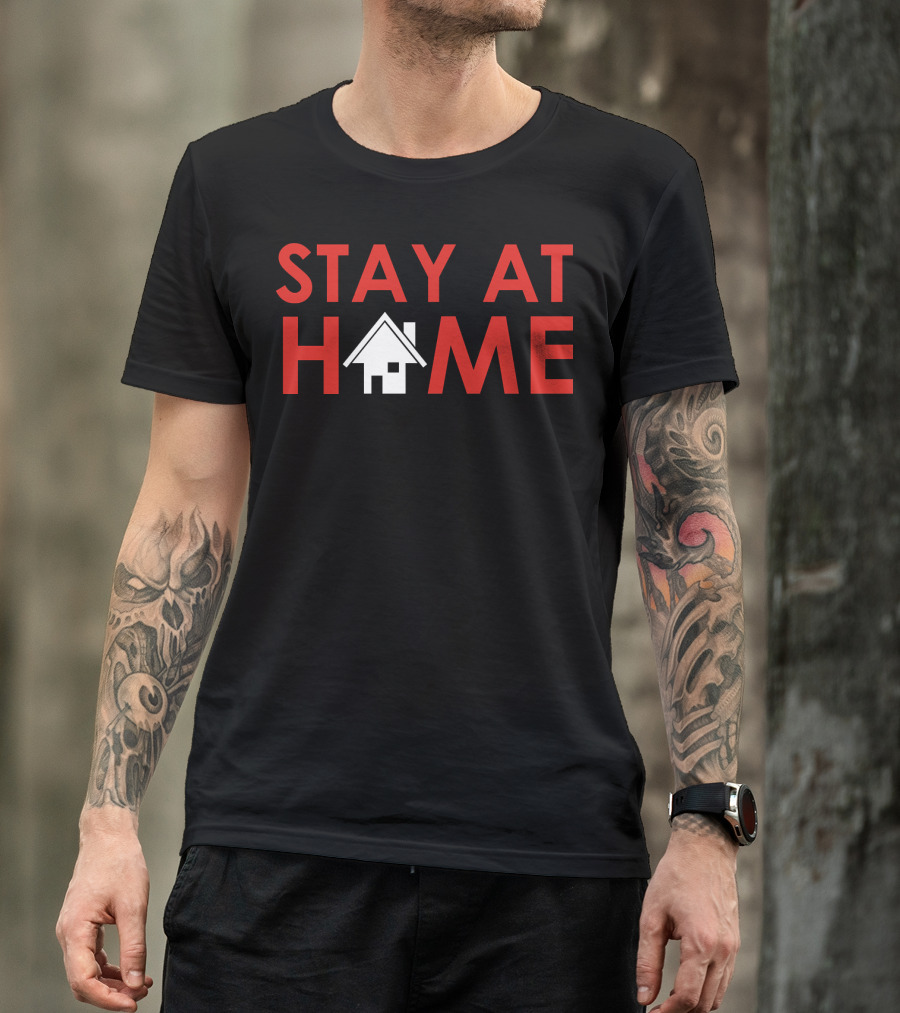 Stay At Home House T-Shirt