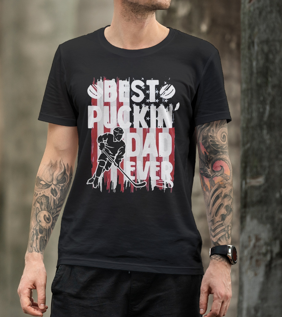 Best Puckin Dad Ever Hockey American Flag Player T-Shirt