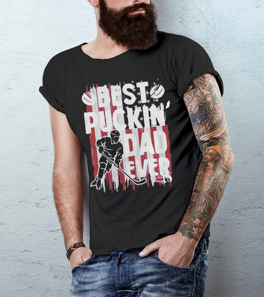 Best Puckin Dad Ever Hockey American Flag Player T-Shirt