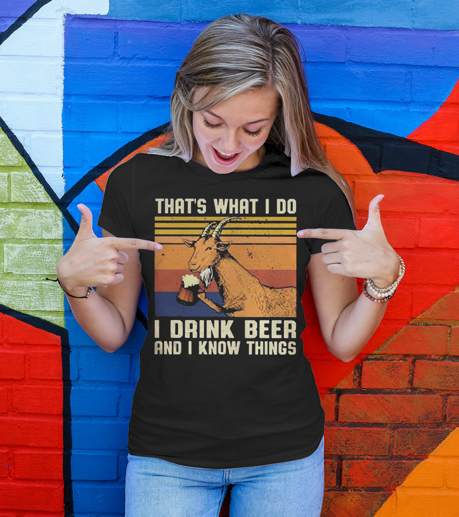 That's What I Do I Drink Beer And I Know Things Goat Vintage Stripes T-Shirt