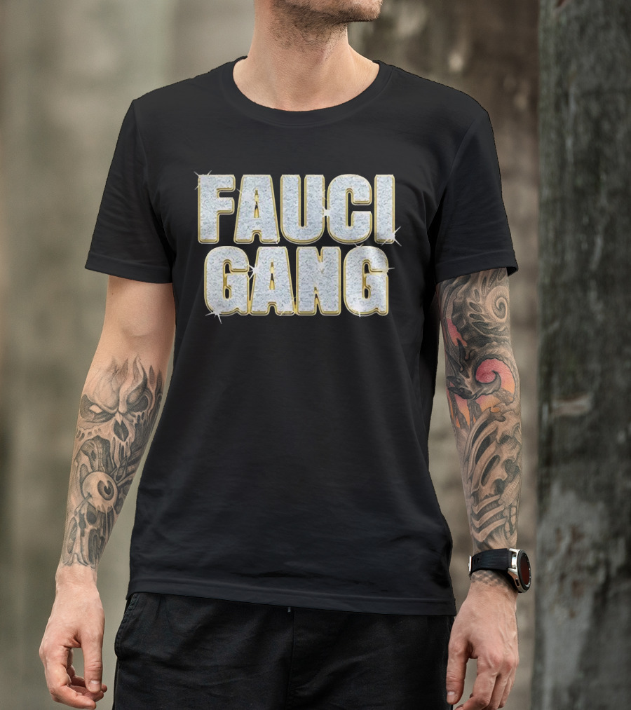 Fauci Gang Sparkling Text Style Katy Perry And Orlando Bloom T-Shirt
