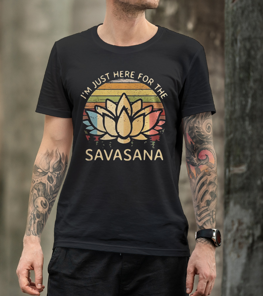 I'm Just Here For The Savasana Lotus With Retro Sunset Stripes T-Shirt