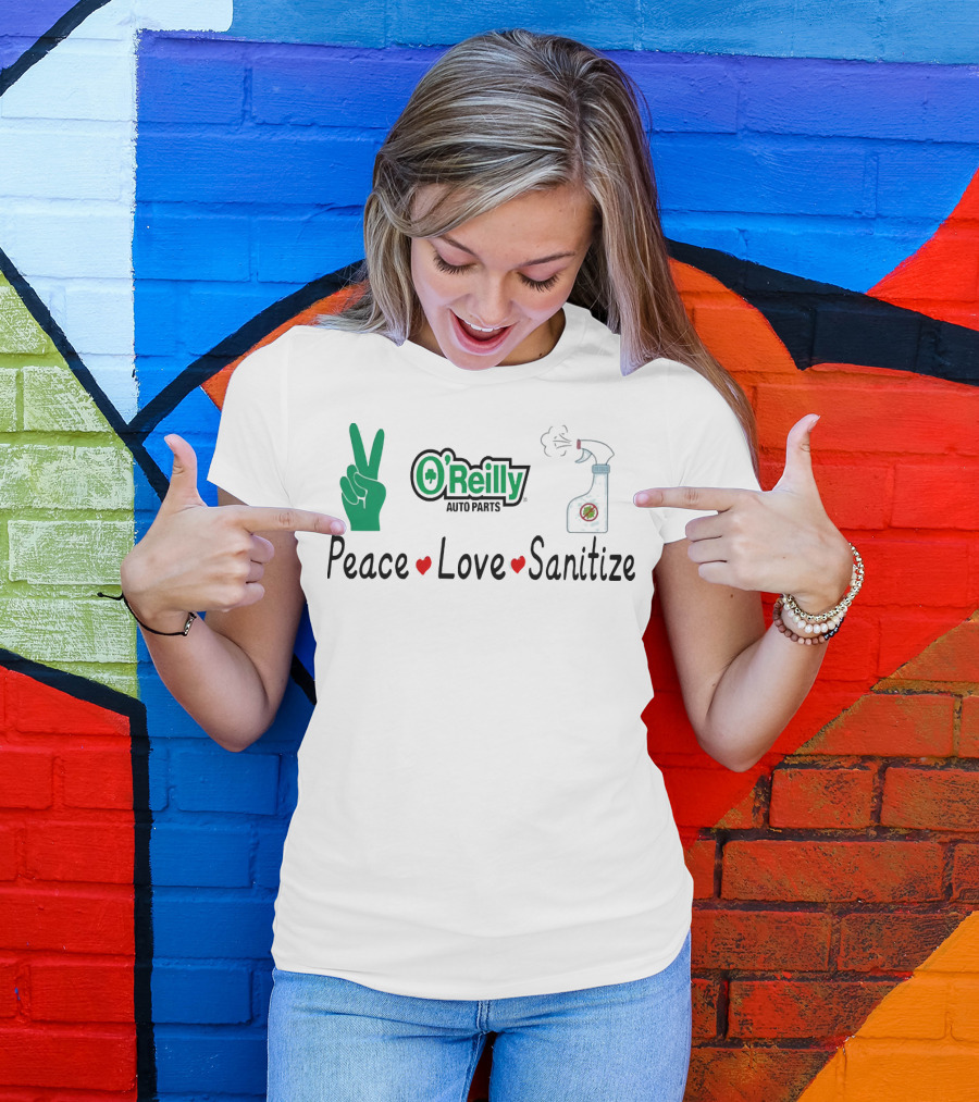O'Reilly Auto Parts Peace Love Sanitize Peace Sign And Spray Bottle T-Shirt