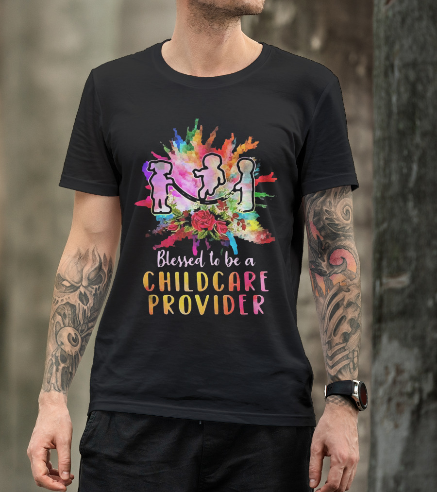 Blessed To Be A Childcare Provider Colorful Silhouette With Floral Background T-Shirt