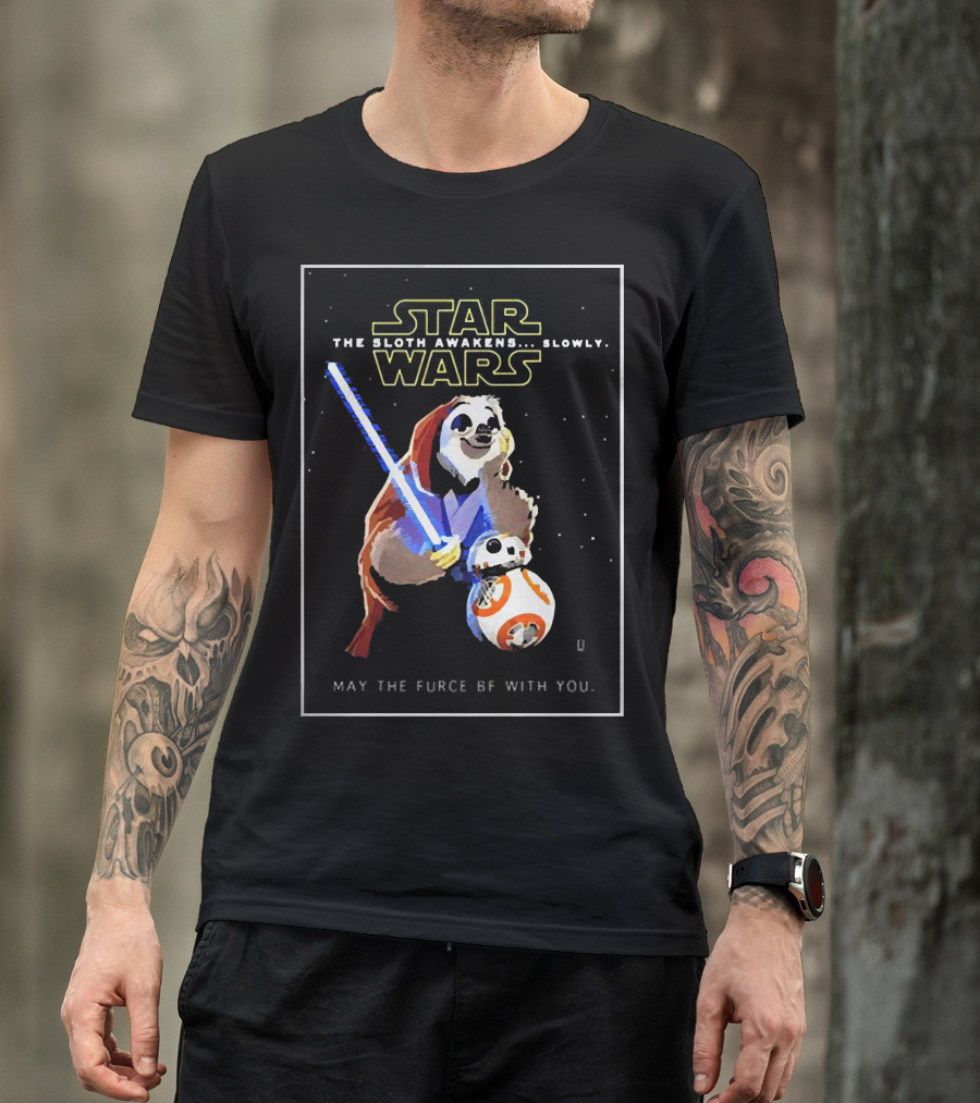 Star Wars The Sloth Awakens Slowly May The Furce Be With You T-Shirt