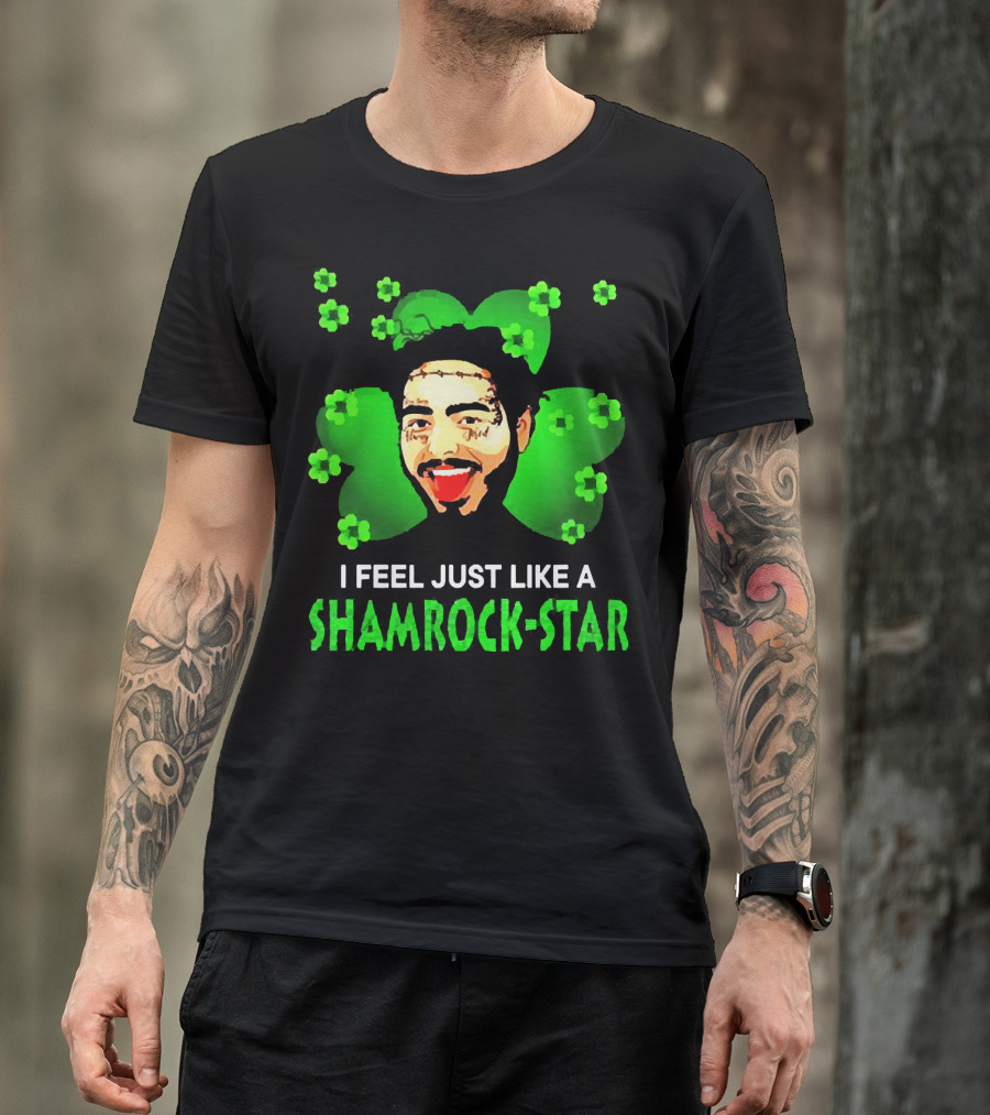 I Feel Just Like A Shamrock-Star St Patrick's Day Post Malone T-Shirt