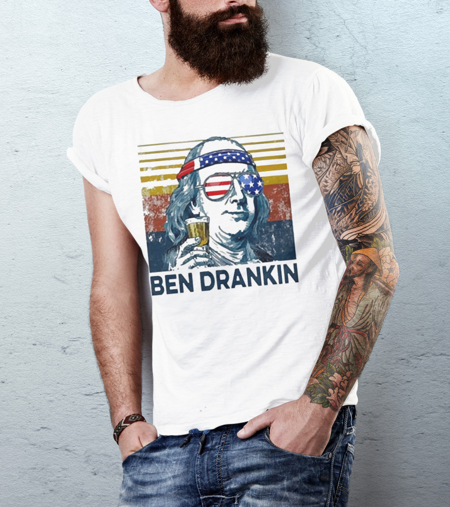 Ben Drankin Beer American Flag Sunglasses Patriotic Benjamin Franklin T-Shirt