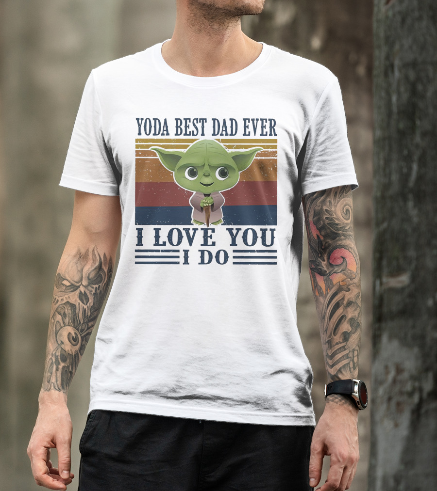Yoda Best Dad Ever I Love You I Do Retro Colors T-Shirt