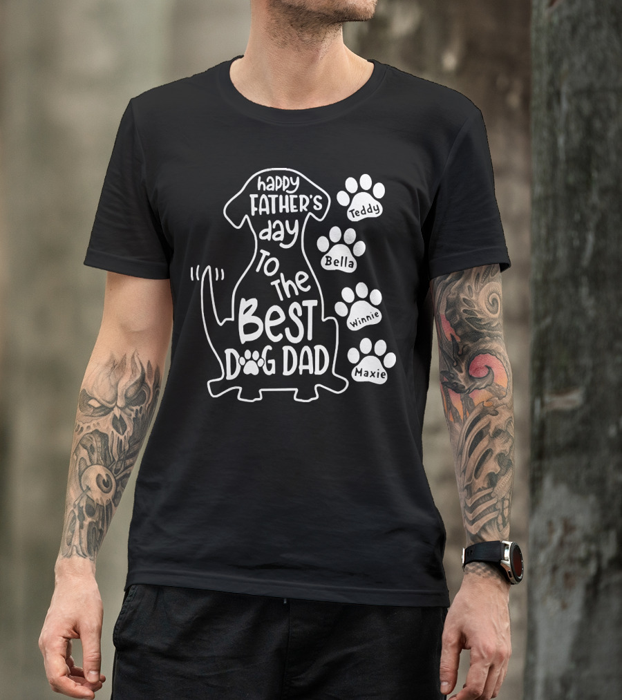 Happy Father's Day To The Best Dog Dad Teddy Bella Winnie Maxie T-Shirt
