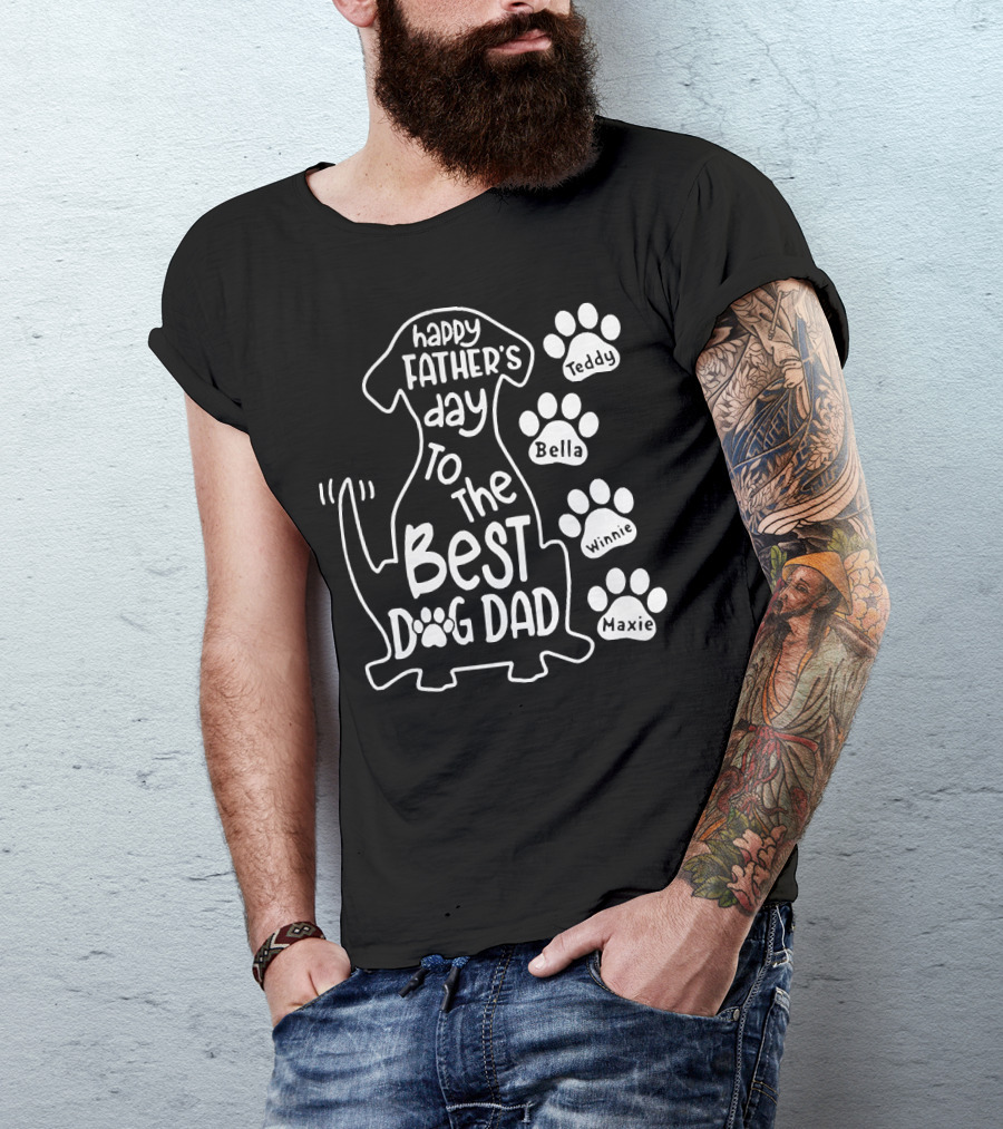 Happy Father's Day To The Best Dog Dad Teddy Bella Winnie Maxie T-Shirt