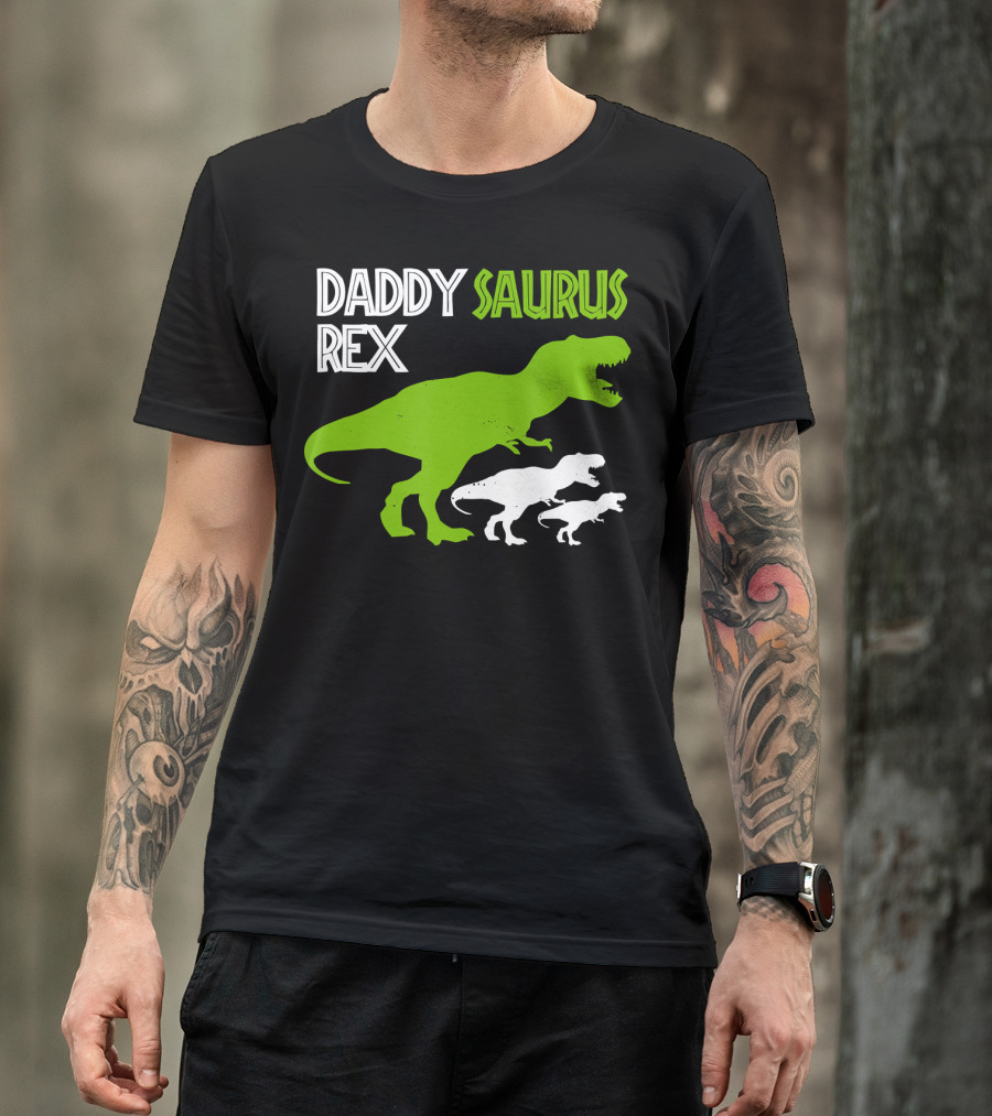 Daddysaurus Rex Funny Father's Day Dinosaur T-Shirt