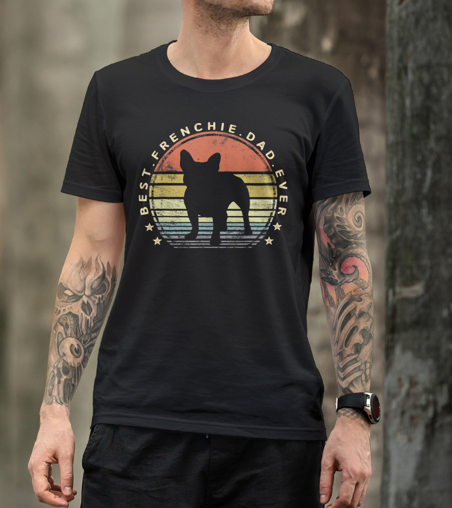 Best Frenchie Dad Ever Vintage Retro French Bulldog Silhouette Owner T-Shirt