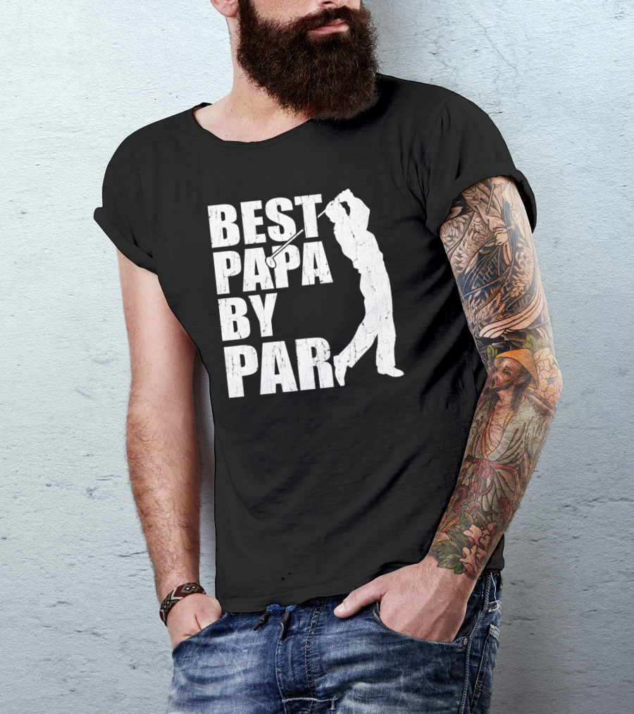 Best Papa By Par Funny Golf Father's Day Grandpa T-Shirt