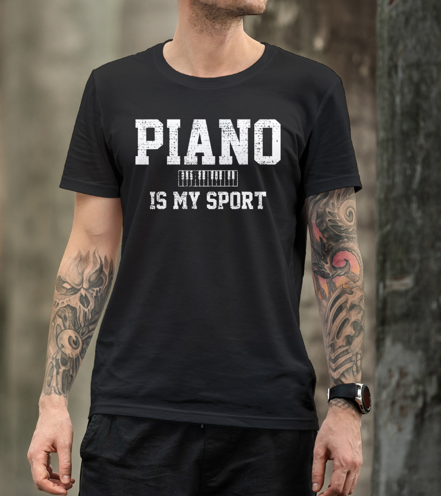 Piano Music Keyboard Is My Sport T-Shirt