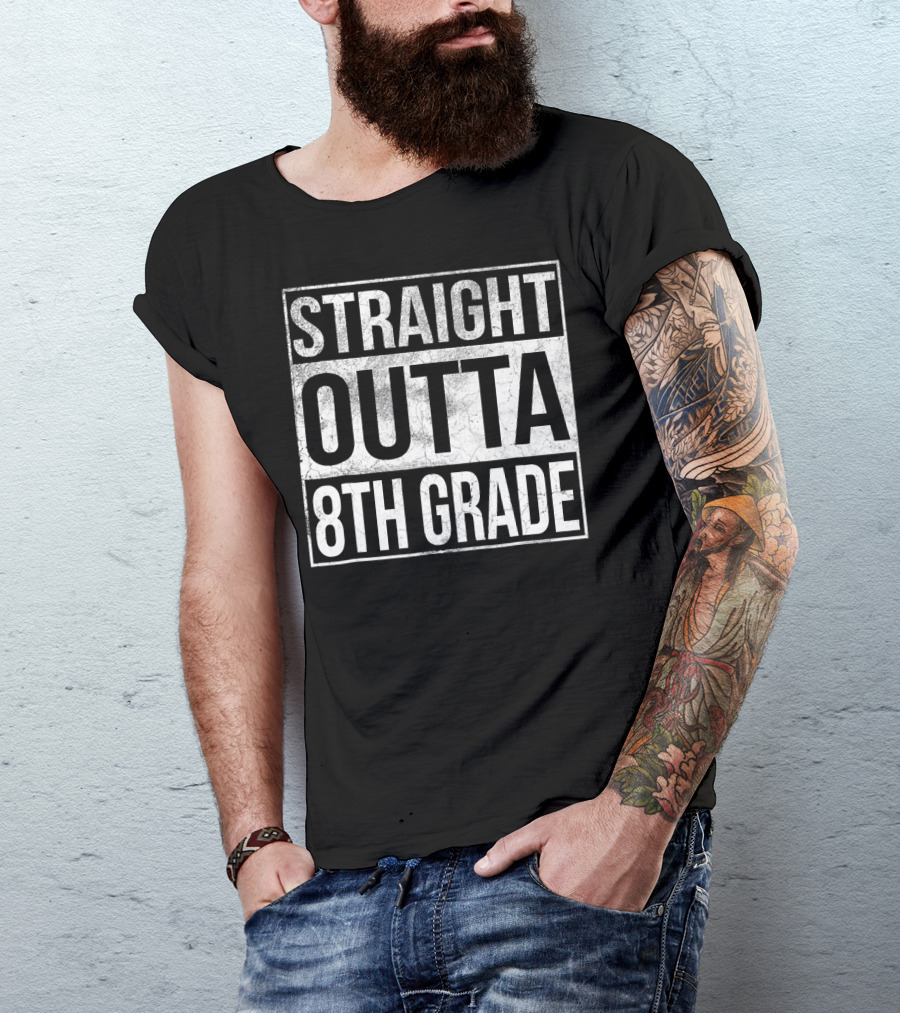 Straight Outta 8th Grade Eighth Grade T-Shirt