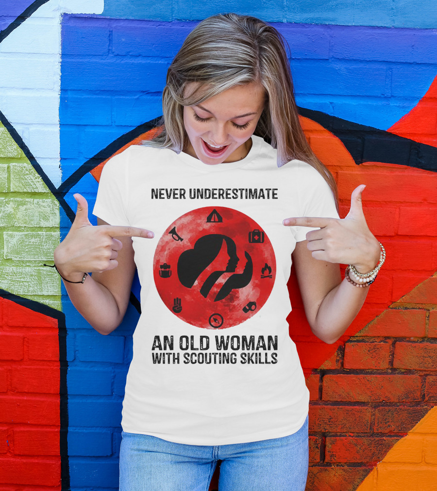 Never Underestimate An Old Woman With Scouting Skills Camping Compass Fire Tent Badge Icons T-Shirt
