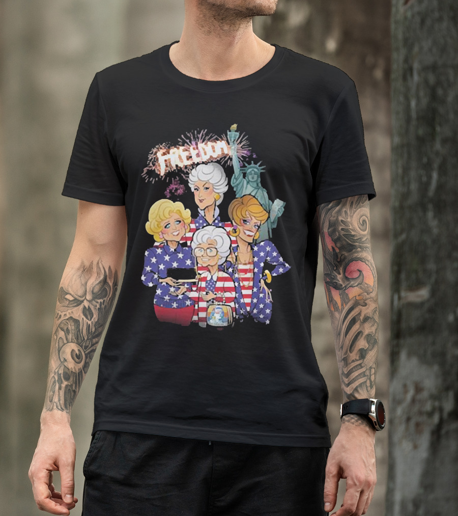 America Flag Golden Girls Freedom With Statue Of Liberty Fireworks T-Shirt