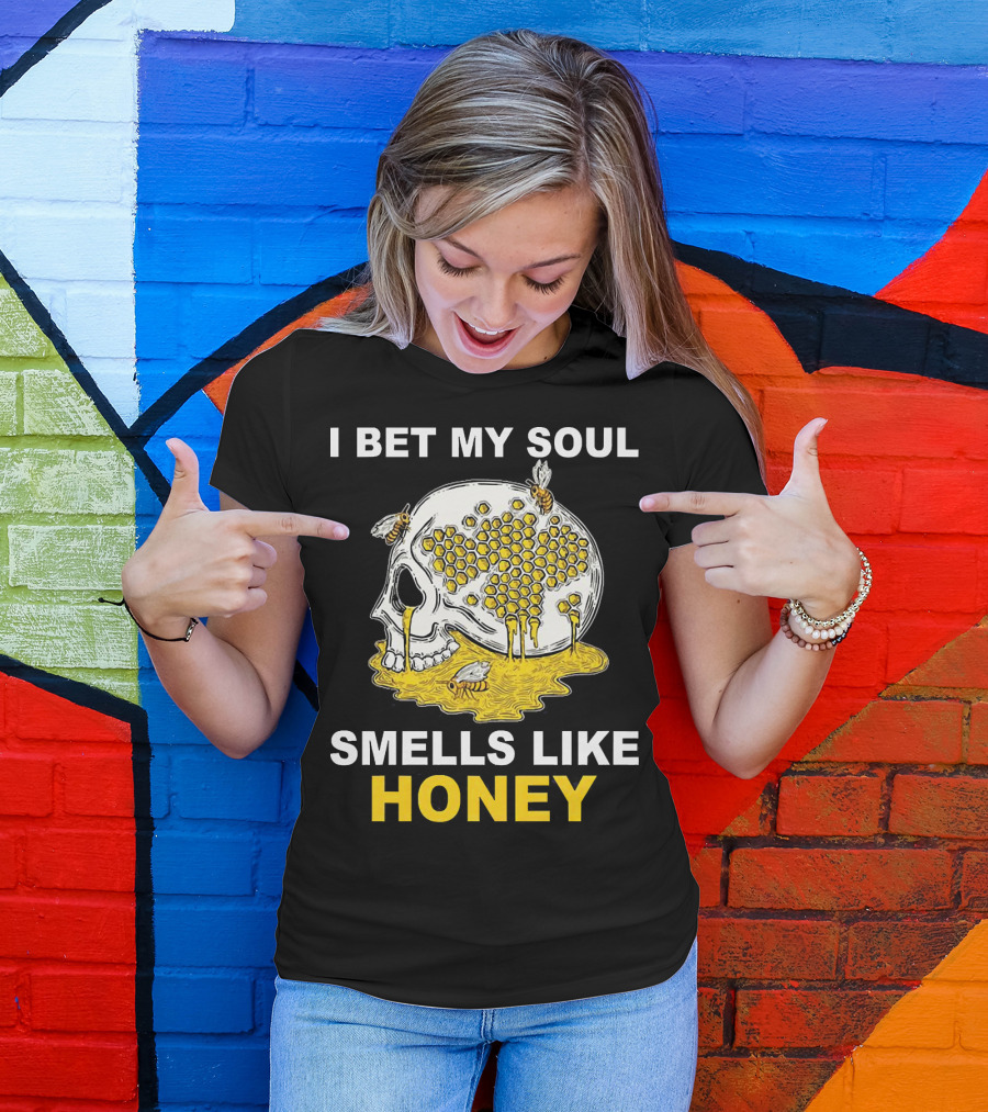I Bet My Soul Smells Like Honey Skull With Bees And Honeycomb T-Shirt