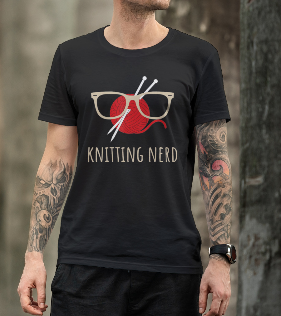Knitting Nerd Funny Grandma Mom Yarn Lover Knit Needles T-Shirt