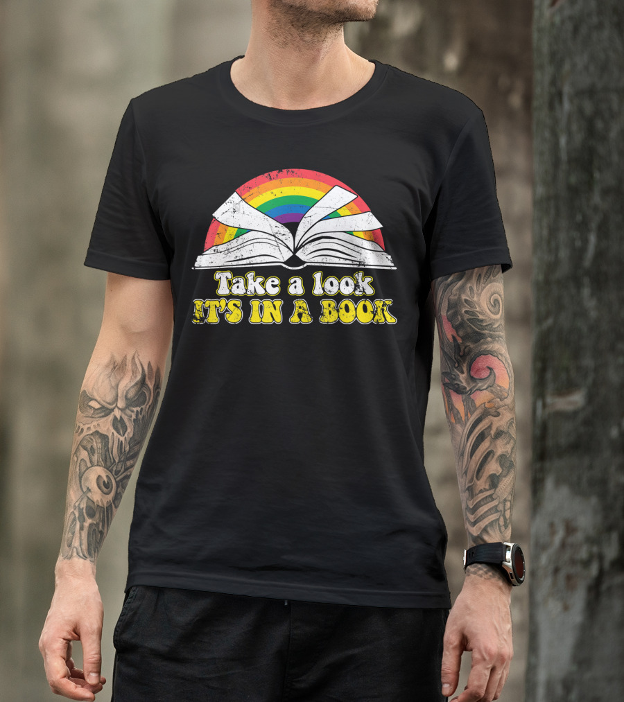 Take A Look It's In A Book Retro Rainbow Open Book Love Reading T-Shirt