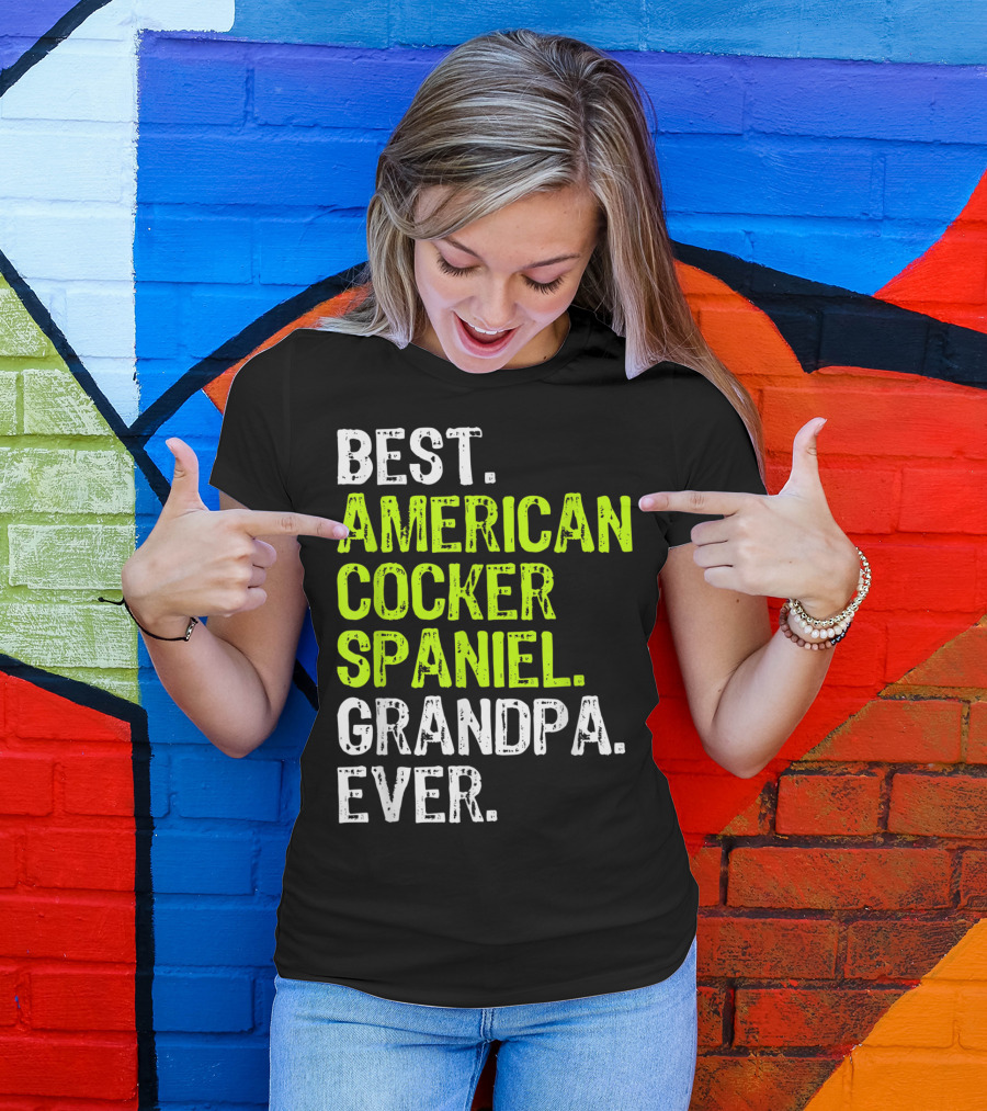 Best American Cocker Spaniel Grandpa Ever T-Shirt