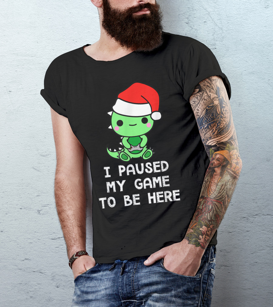 I Paused My Game To Be Here Christmas Dinosaur Gamer Santa Hat T-Shirt