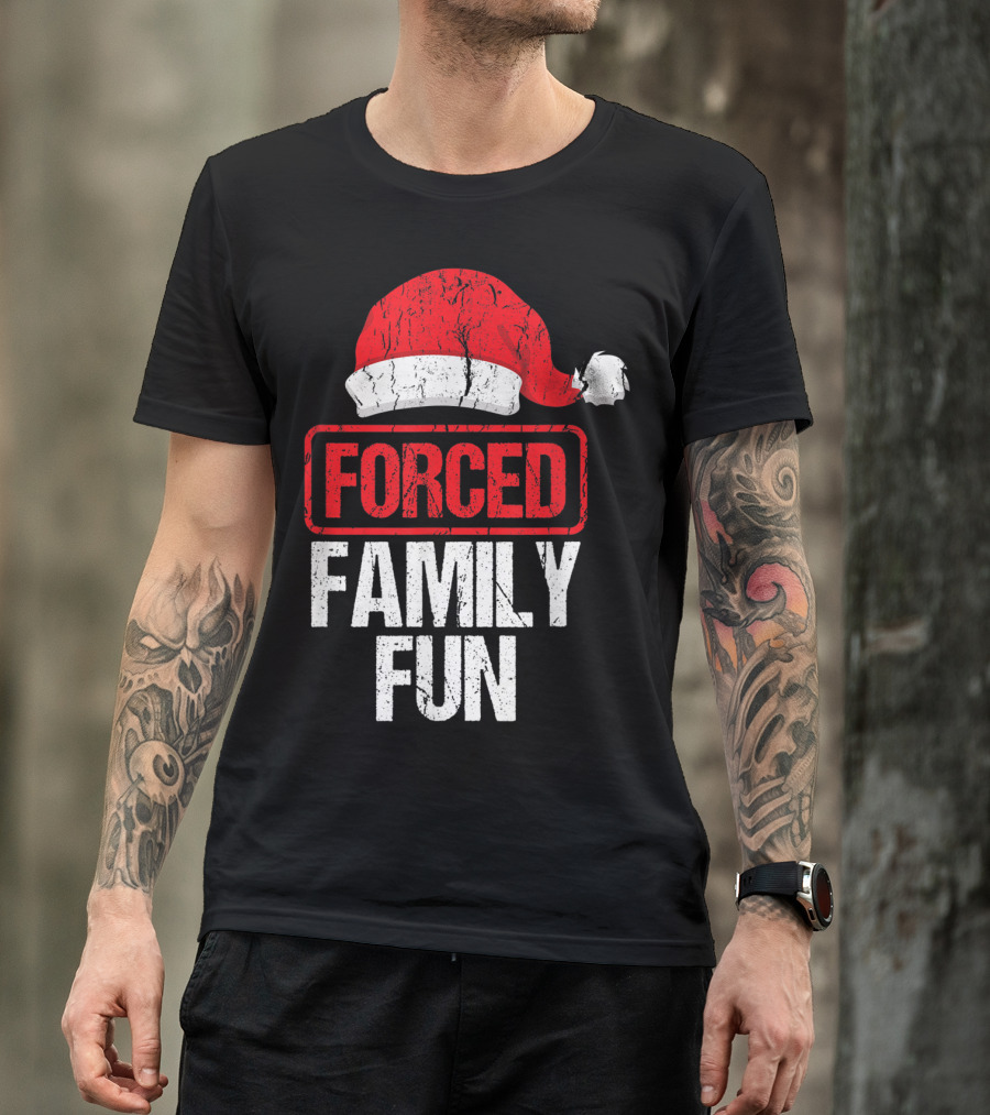 Forced Family Fun Santa Hat Winter Holidays T-Shirt