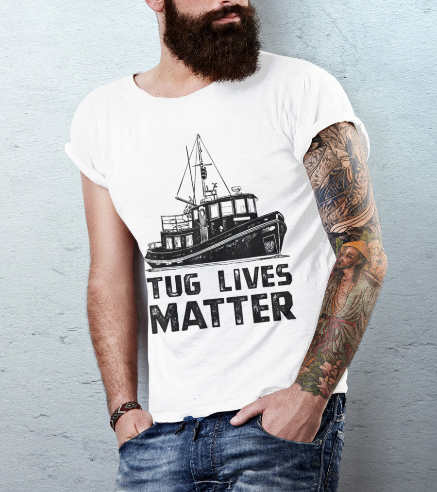 Tugboat Tug Lives Matter Boat T-Shirt