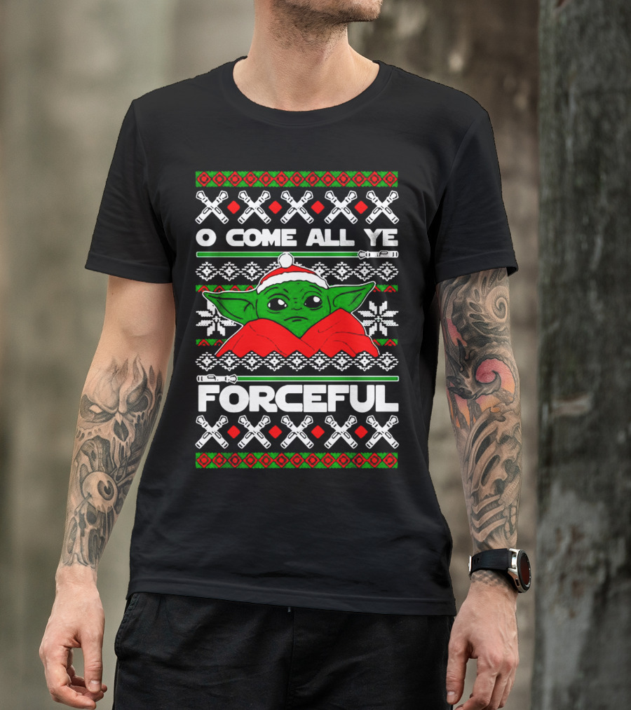 O Come All Ye Forceful Christmas Santa Hat Yoda Star Wars Ugly T-Shirt