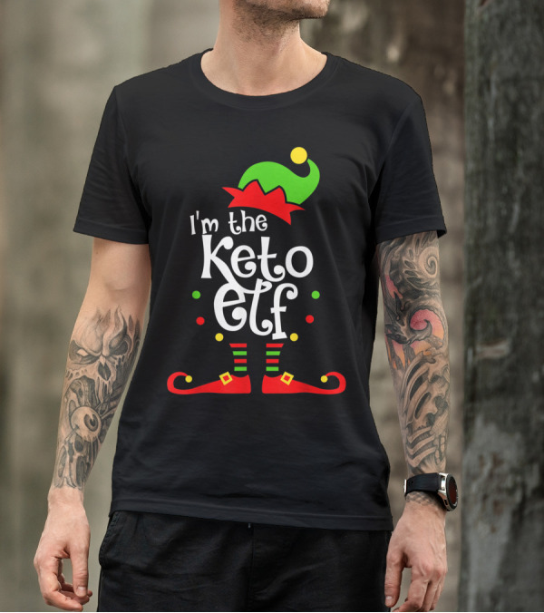 I'm The Keto Elf With Xmas Elf Hat And Shoes T-Shirt