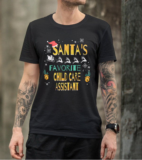 Santa's Favorite Child Care Assistant Sleigh Reindeer Snowflakes T-Shirt