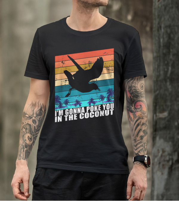 I'm Gonna Poke You In The Coconut Seagull Silhouette Tropical Stripes T-Shirt