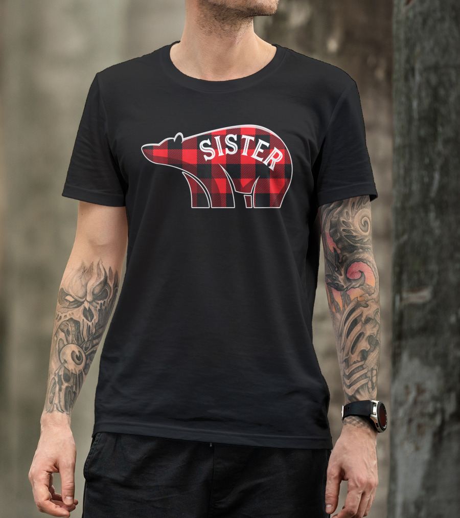 Sister Bear Christmas Plaid Buffalo Family T-Shirt