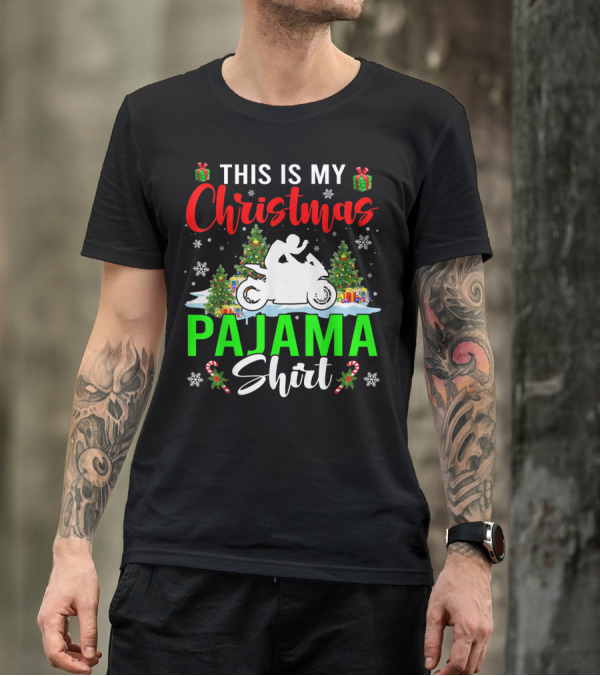 This Is My Christmas Pajama Shirt Snowflakes Motorbike Trees Presents T-Shirt