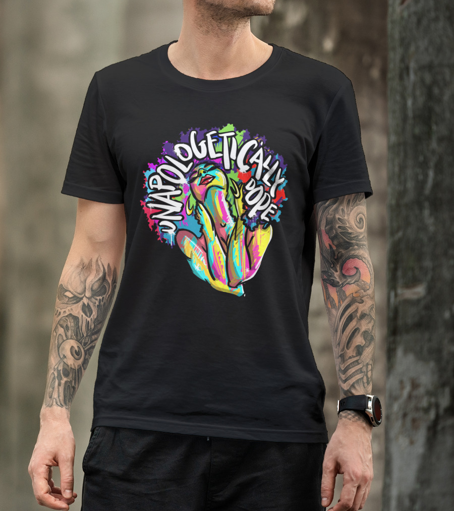 Unapologetically Dope Colorful Afro Woman T-Shirt