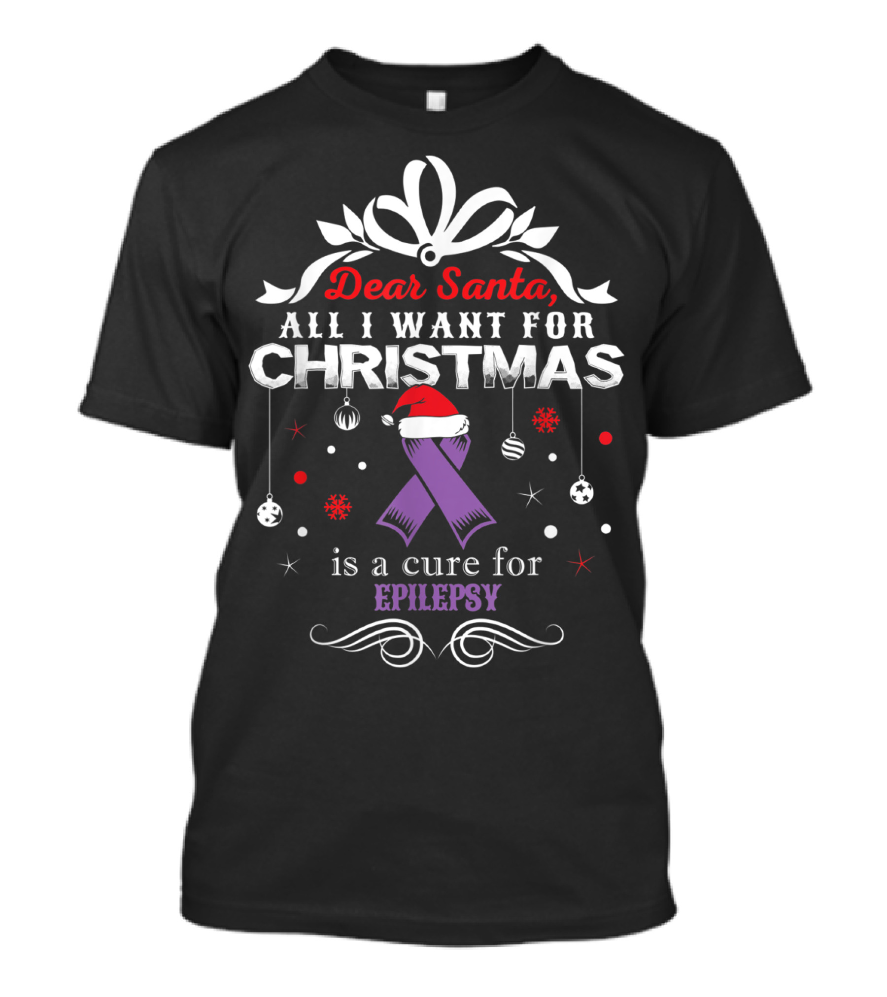 Dear Santa All I Want For Christmas Is A Cure For Epilepsy T-Shirt