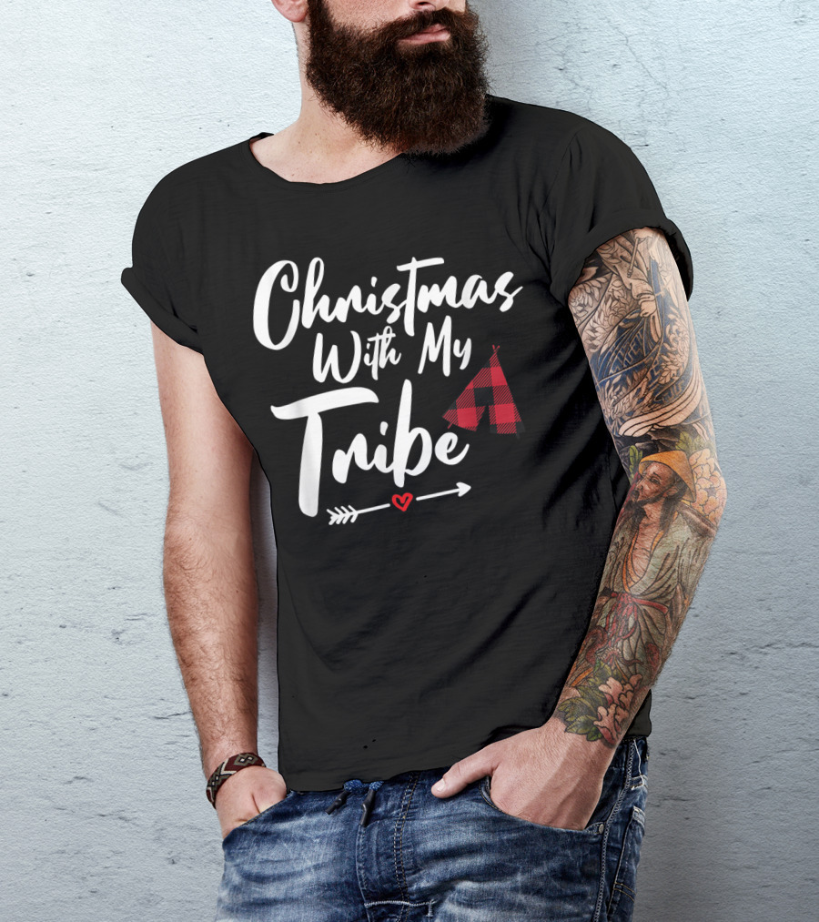 Christmas With My Tribe Buffalo Plaid Family Tent Arrow Heart T-Shirt