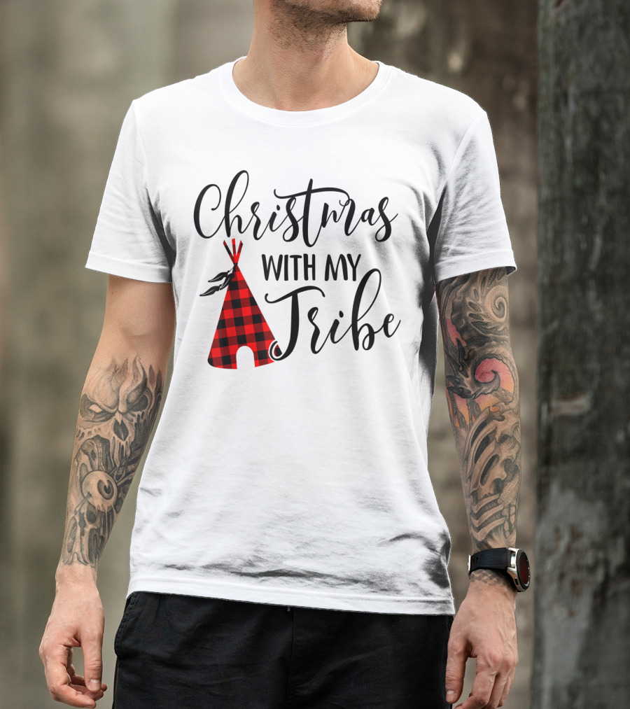 Christmas With My Tribe Teepee Buffalo Plaid Holiday T-Shirt