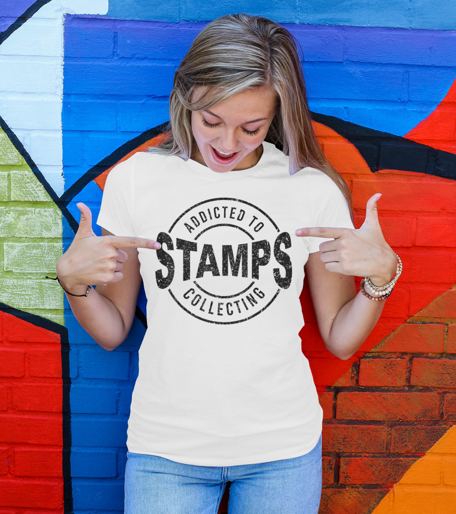 Addicted To Stamps Collecting Philately Postage Enthusiast T-Shirt