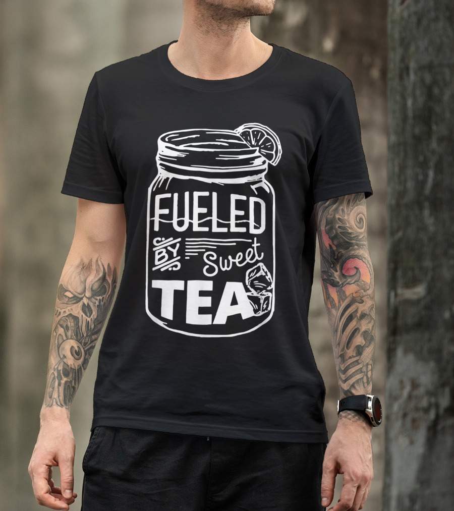 Fueled By Sweet Tea In Classic Mason Jar Design With Ice And Lemon Slice For Sweet Tea Lover T-Shirt
