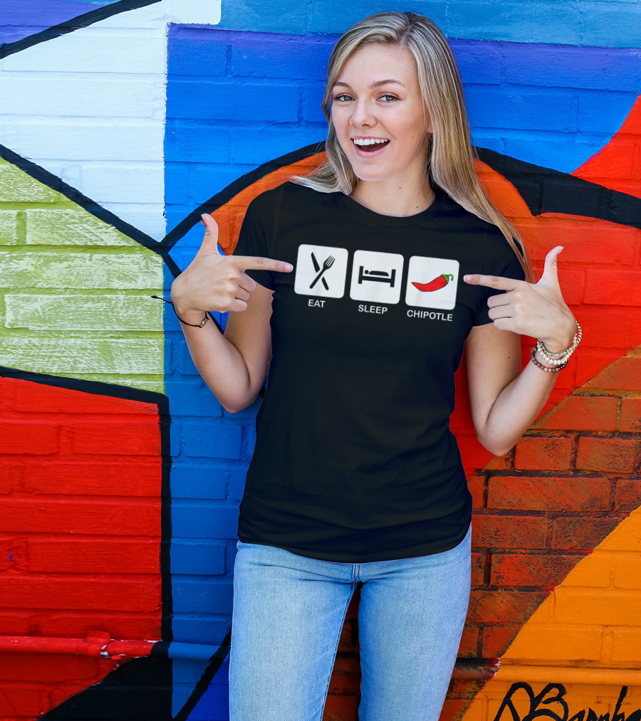 Eat Sleep Chipotle Funny Mexican Food Humor T-Shirt