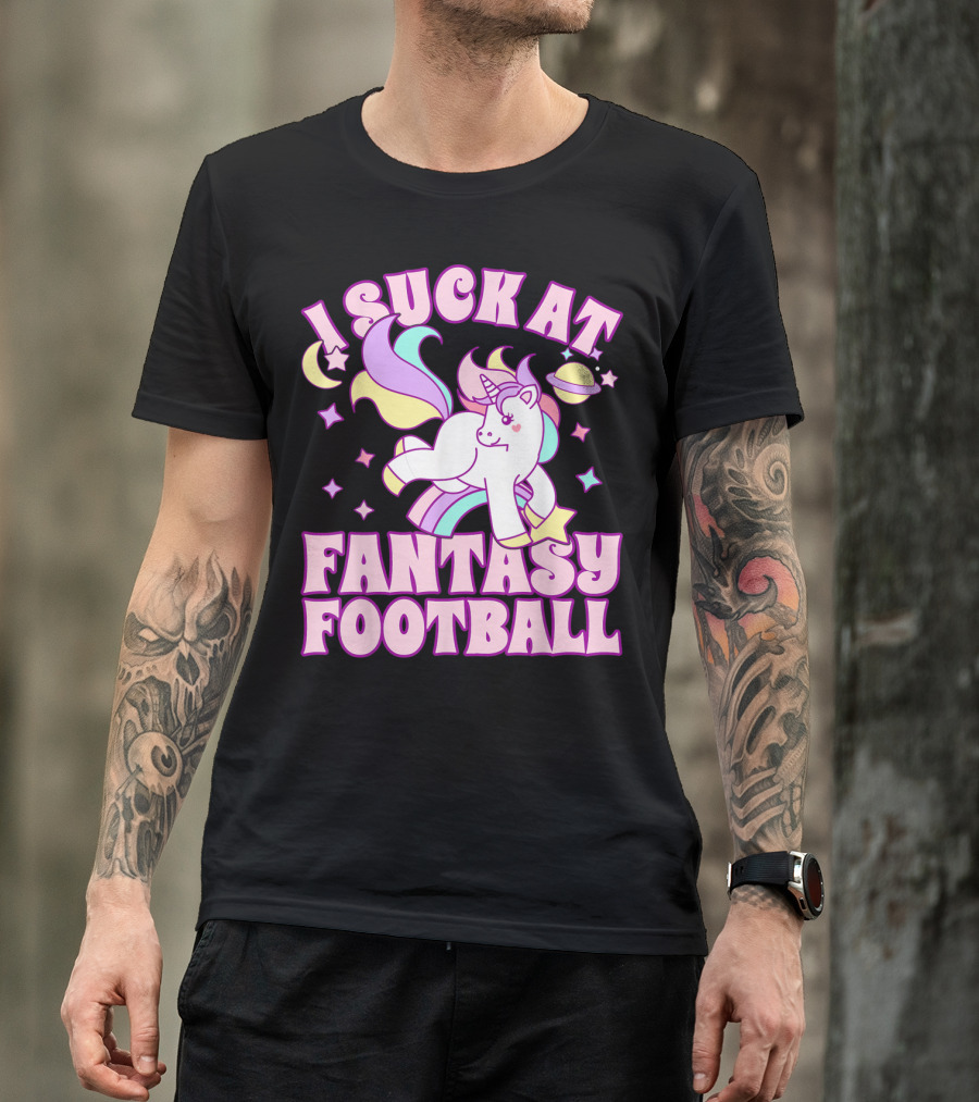 I Suck At Fantasy Football Unicorn Colors Celestial T-Shirt