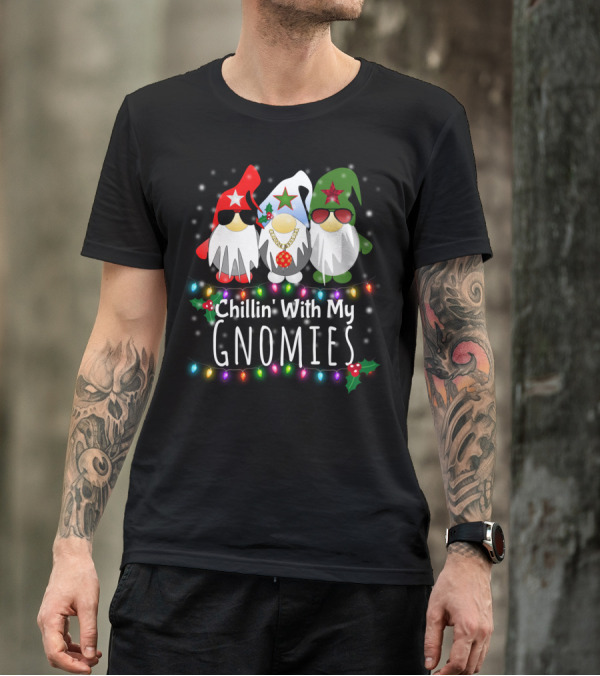 Chillin With My Gnomies Funny Christmas Light Gnome Trio T-Shirt