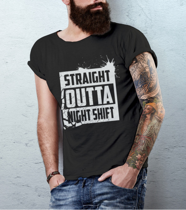 Straight Outta Night Shift Cool Great Night EJ T-Shirt