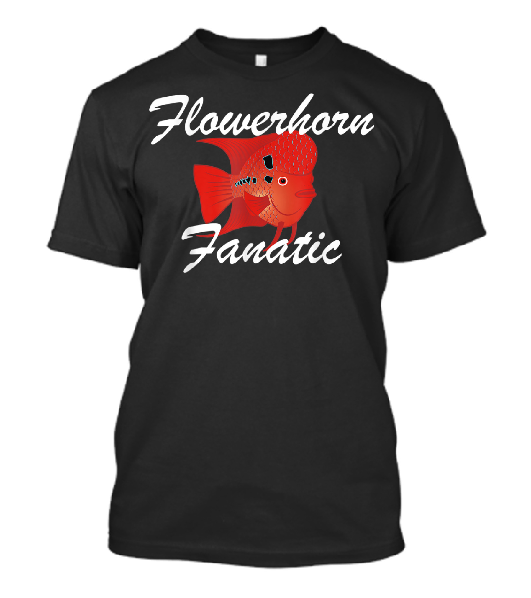 Flowerhorn Fanatic Strawberry Cichlid Fish Enthusiast T-Shirt