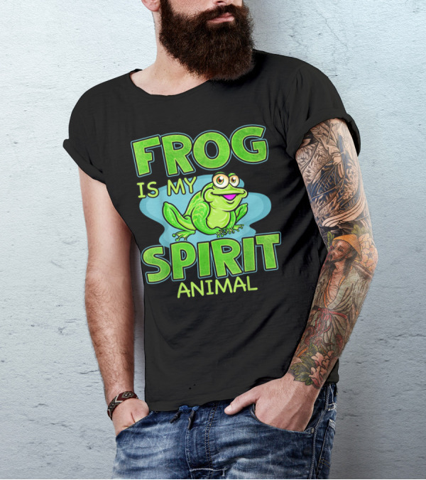 Frog Is My Spirit Animal Amphibian Lover T-Shirt