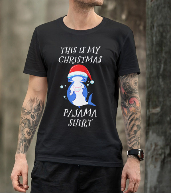 This Is My Christmas Pajama Shirt Hammerhead Shark T-Shirt
