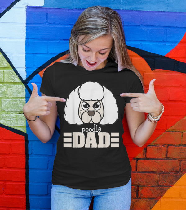Poodle Dad Face Graphic With Text T-Shirt