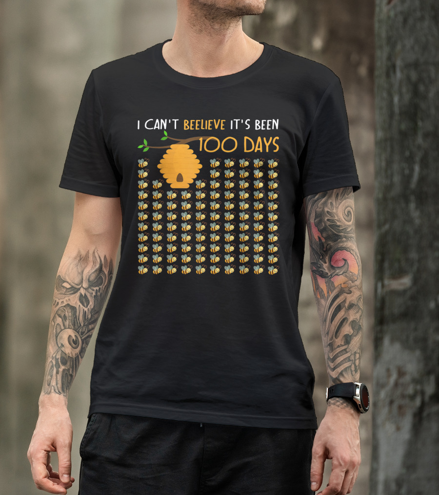 I Can't Beelieve It's Been 100 Days Beehive And Bees T-Shirt