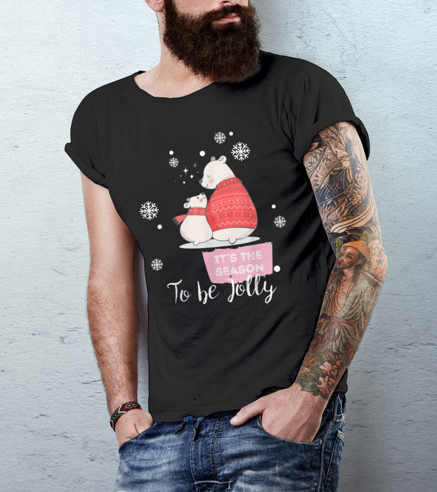 Mama Polar Bear It's The Season To Be Jolly T-Shirt